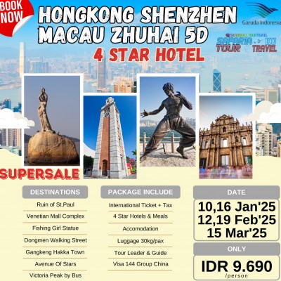 SUPERSALE TOUR HONGKONG SHENZHEN MACAO ZHUHAI 5D 